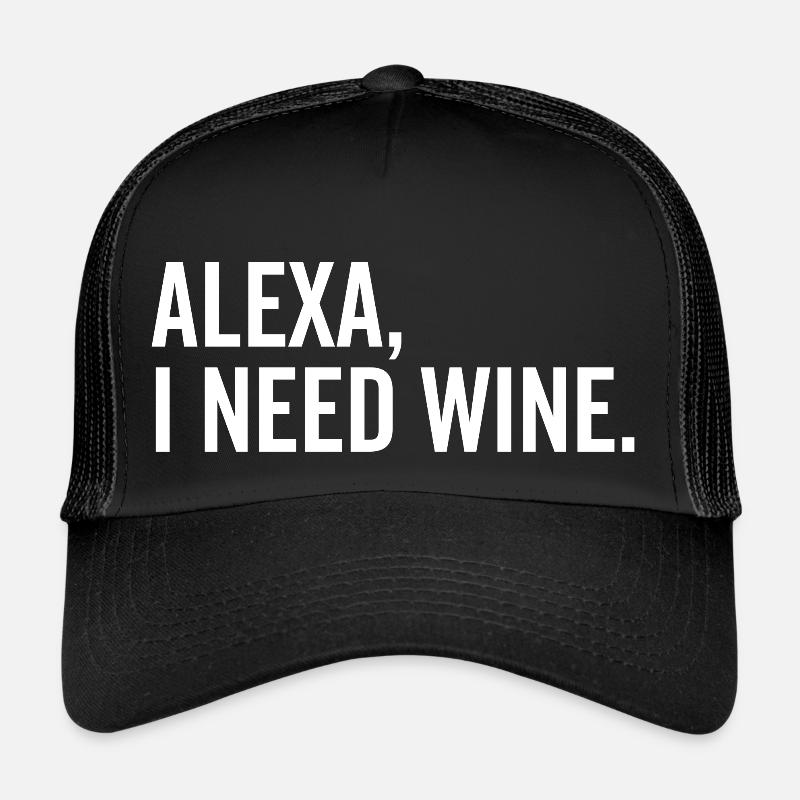 Alexa Ich brauche Wein Trucker Cap