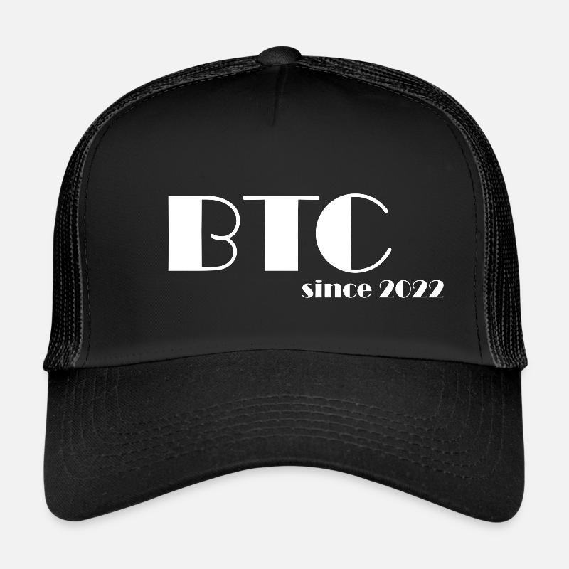 BTC since 2022 w Trucker Cap