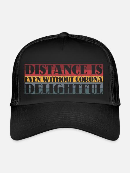 Distance is delightful - Trucker Cap - black/black - Front