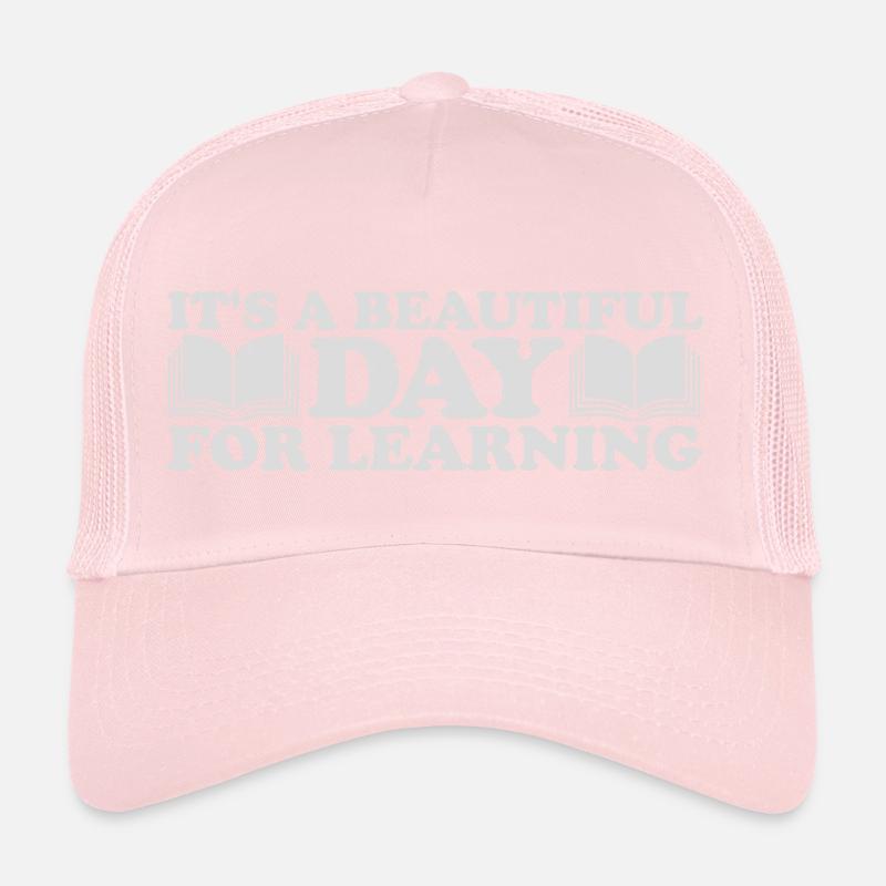 beautiful day for learning Trucker Cap