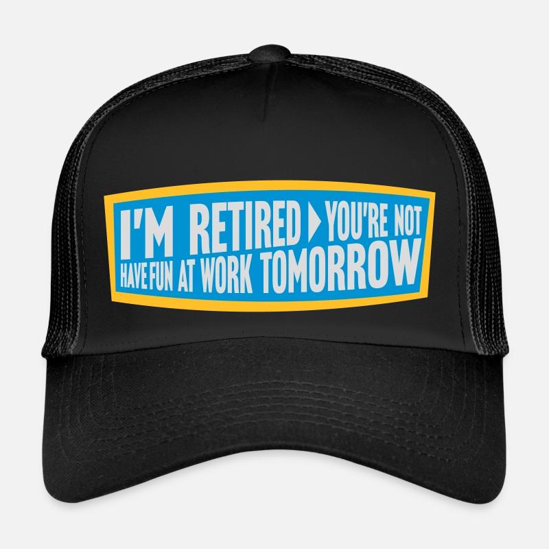 have fun at work Trucker Cap