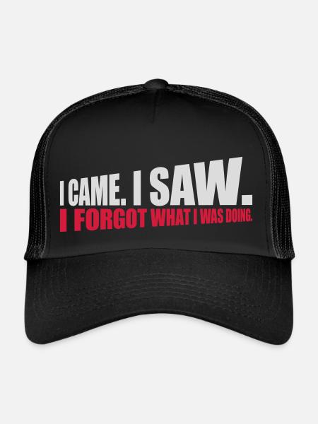 I came saw forget - Trucker Cap - black/black - Front