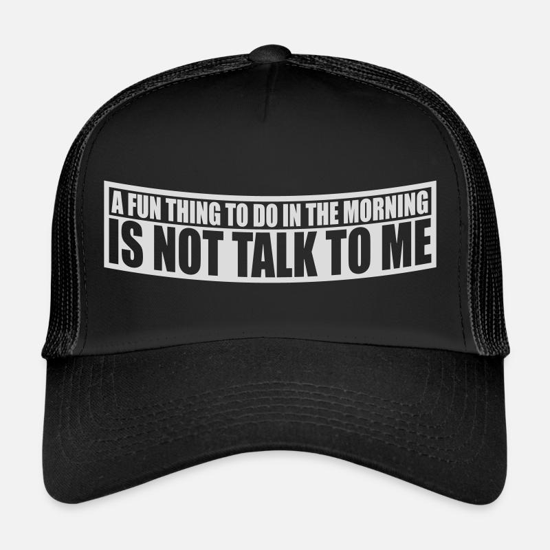 ne me parle pas Casquette trucker 