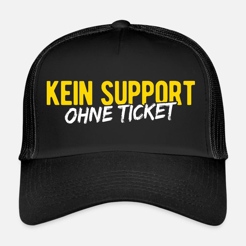 Kein Support Ohne Ticket - IT Experte Admin Inform Trucker Cap