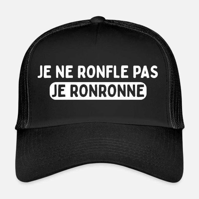 je ne ronfle pas je ronronne Casquette trucker 