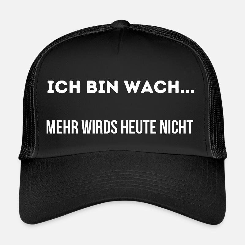 Ich bin Wach Trucker Cap