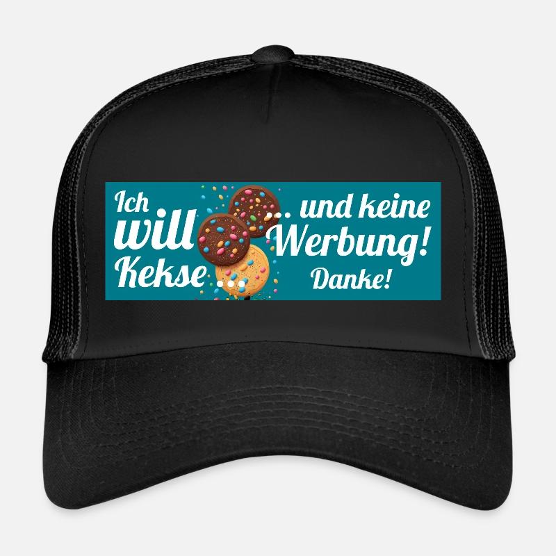 Ich will Kekse und keine Werbung! Keine Werbung! Trucker Cap