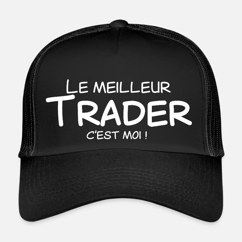 Le meilleur trader c'est moi - Casquette trucker  - noir/noir