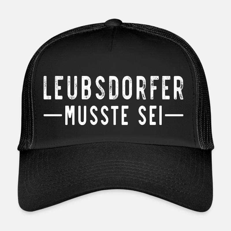 Leubsdorfer musste sei - Trucker Cap - Schwarz/Schwarz