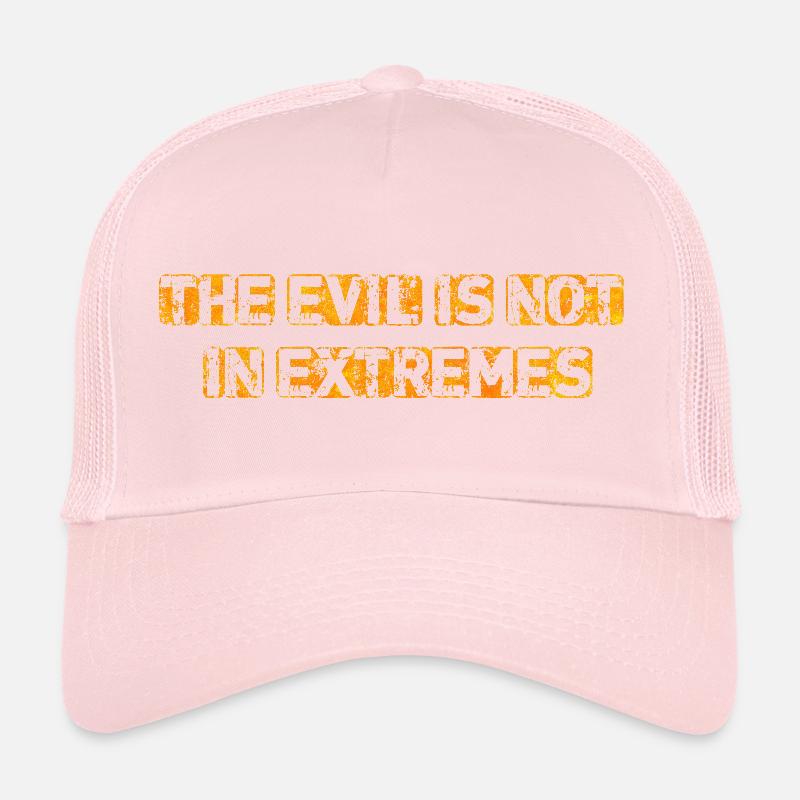 Le mal n’est pas dans les extrêmes Casquette trucker 