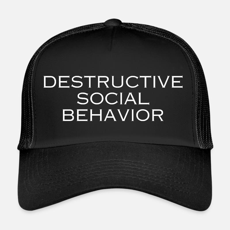 DESTRUCTIVE SOCIAL BEHAVIOR Trucker Cap