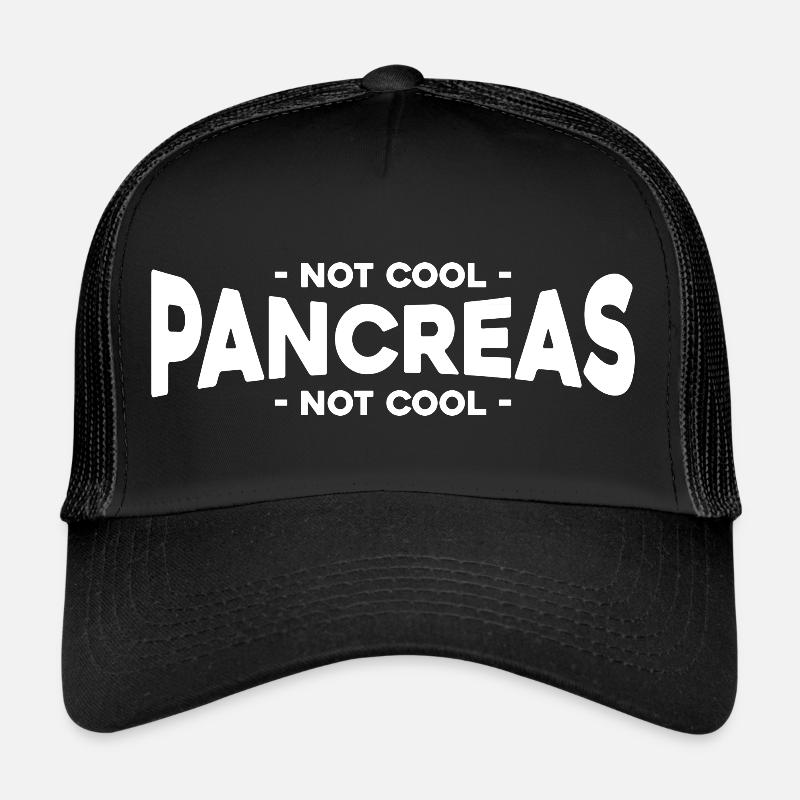 Pas cool Pancréas Pas cool - Chemise pour diabète de type 1 Casquette trucker 