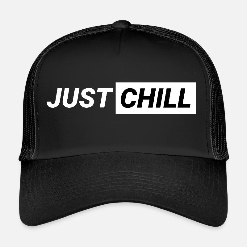 Just Chill! - Trucker Cap - black/black