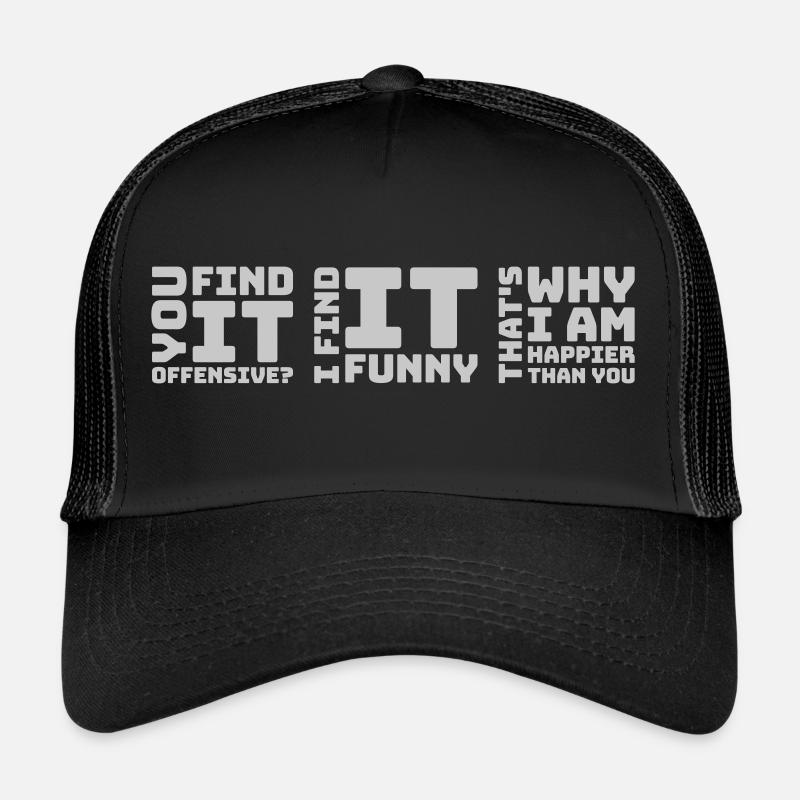 You find it offensive Trucker Cap