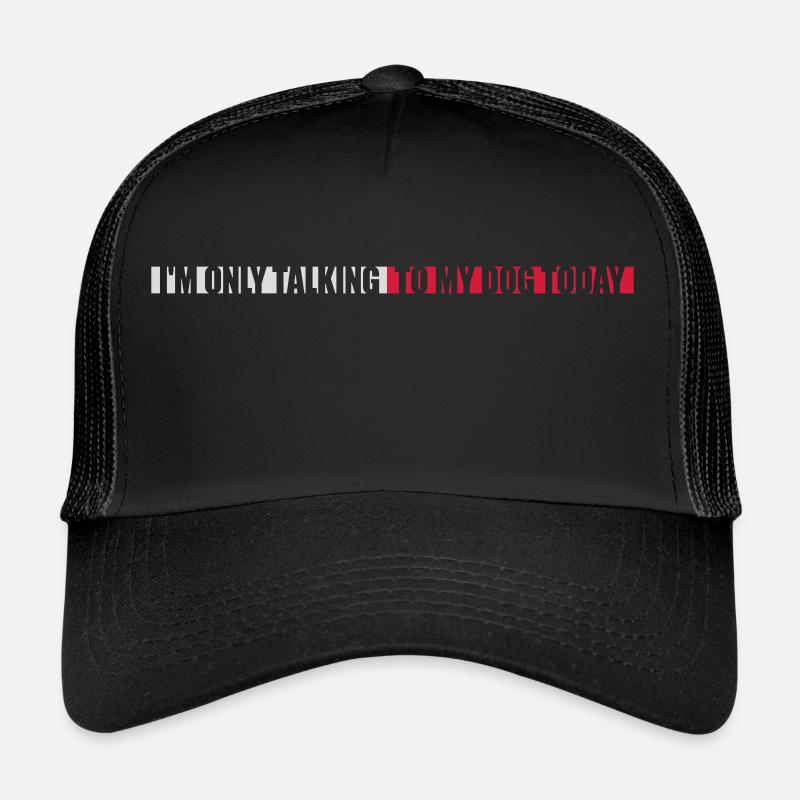 only talking to dog Trucker Cap