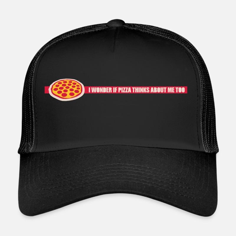 pizza thinks about me Trucker Cap