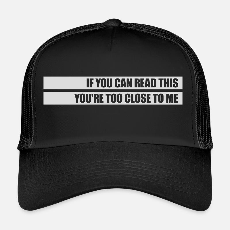 trop près de moi Casquette trucker 