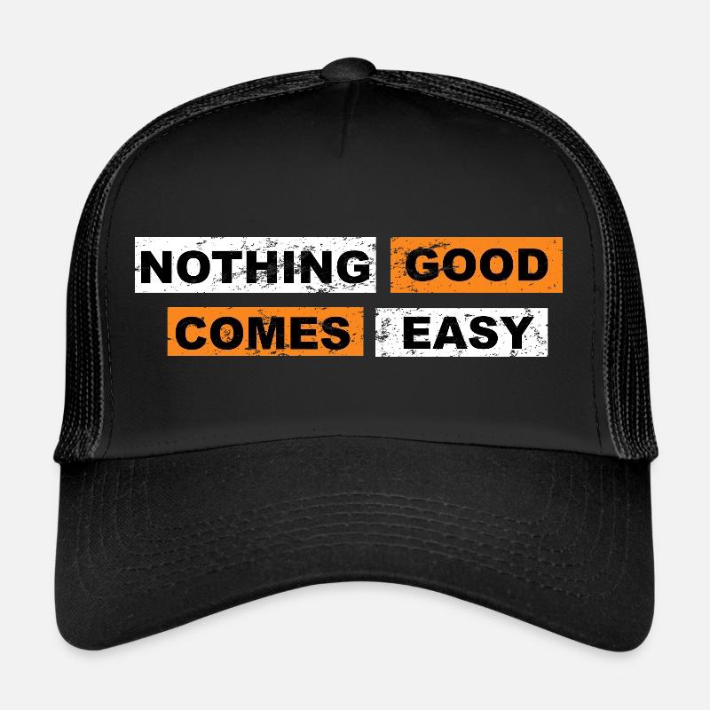 Rien de bon n’est facile à dire le lettrage Casquette trucker 