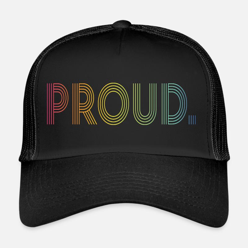 Be Proud Trucker Cap