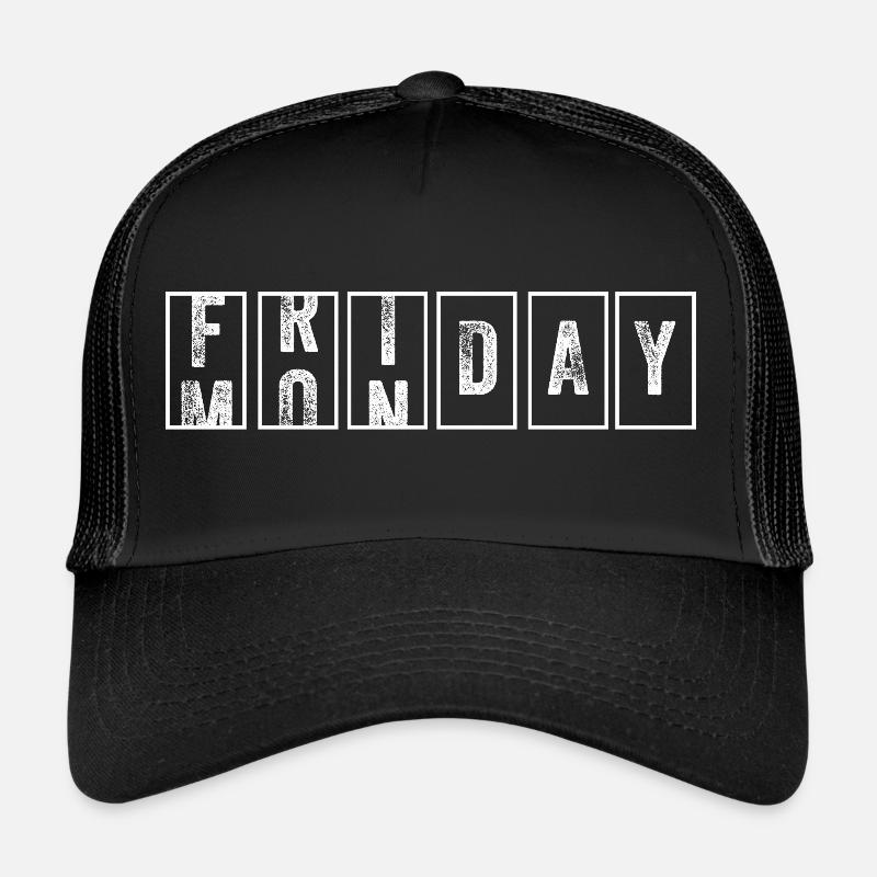 Monday to Friday Trucker Cap