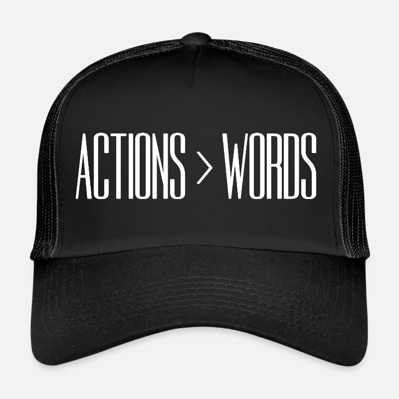 Les actions sont plus éloquentes que les mots - Motivation Gift Casquette trucker 