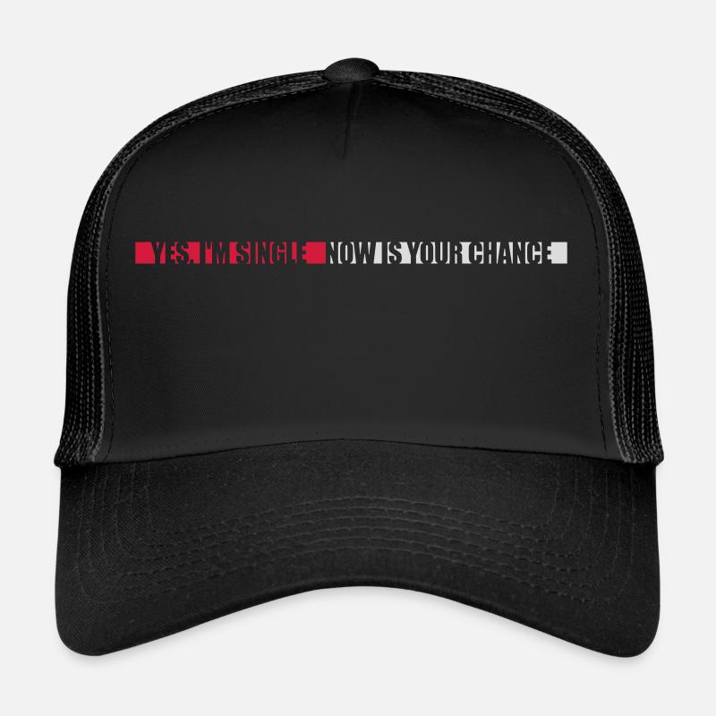 célibataire maintenant votre chance Casquette trucker 