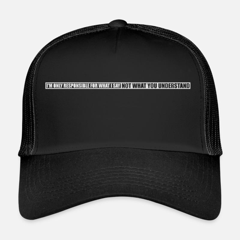 ce que je dis citation Casquette trucker 