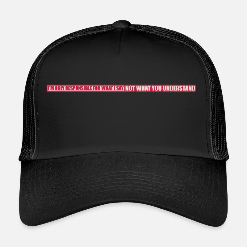 ce que je dis citation Casquette trucker 