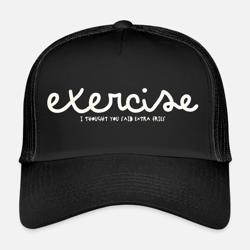 EXERCISE – I THOUGHT YOU SAID EXTRA FRIES - Trucker Cap - Schwarz/Schwarz