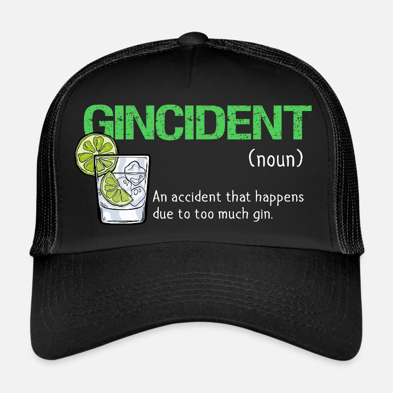 Gin - Gin Cocktail Gin Drinker Gift Shirt Trucker Cap