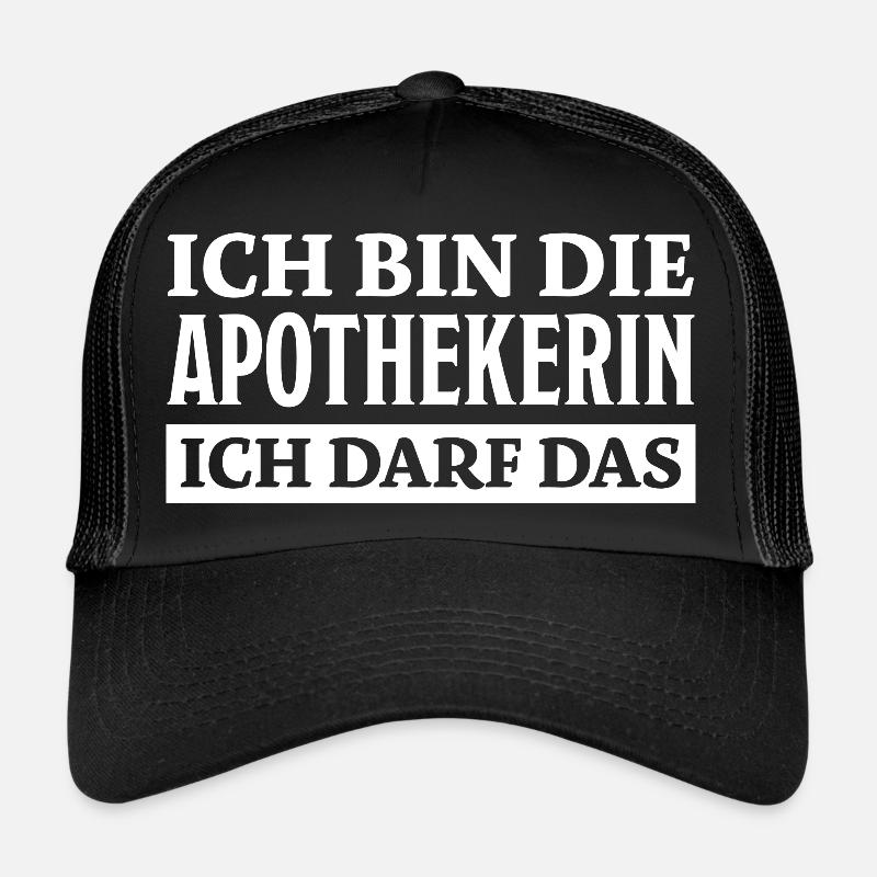 Apothekerin Spruch Apotheke Apothekerin Geschenk Trucker Cap