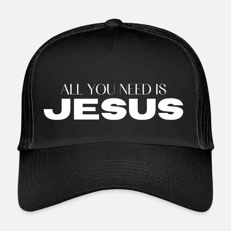 All you need is Jesus Christlich Geschenk - Trucker Cap - Schwarz/Schwarz