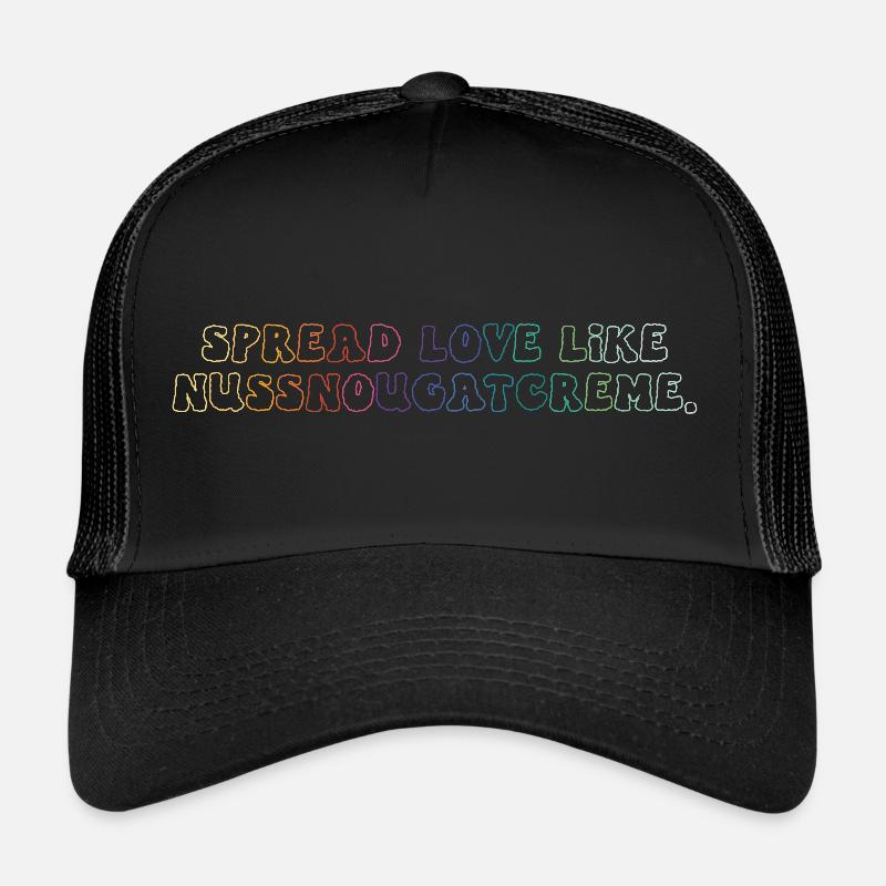 Répandez l’amour comme de la crème de nougat aux noix. Arc-en-ciel Casquette trucker 