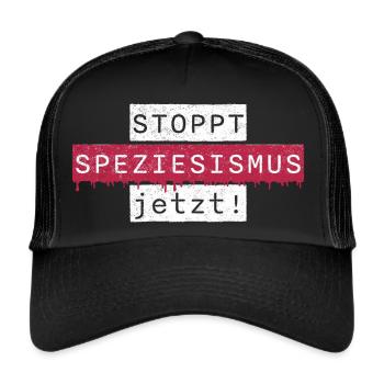Speziesismus - Trucker Cap - Schwarz/Schwarz - Vorne