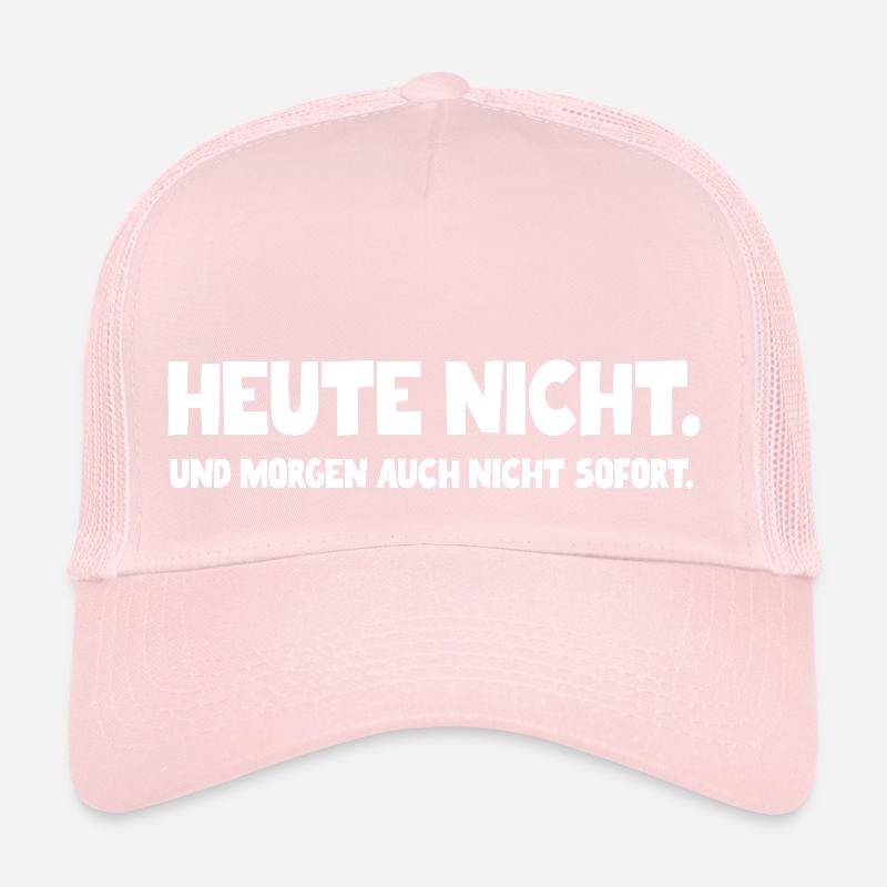 Heute Nicht Trucker Cap