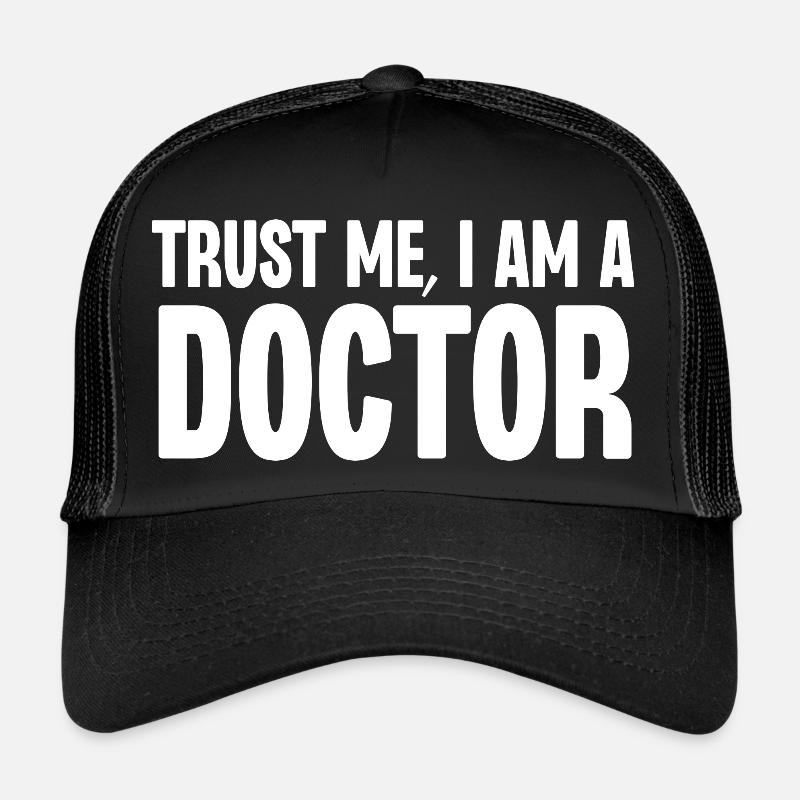 Vertrauen Sie mir, ich bin ein Arzt - Trucker Cap - Schwarz/Schwarz