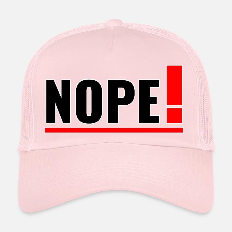 NOPE! Trucker Cap