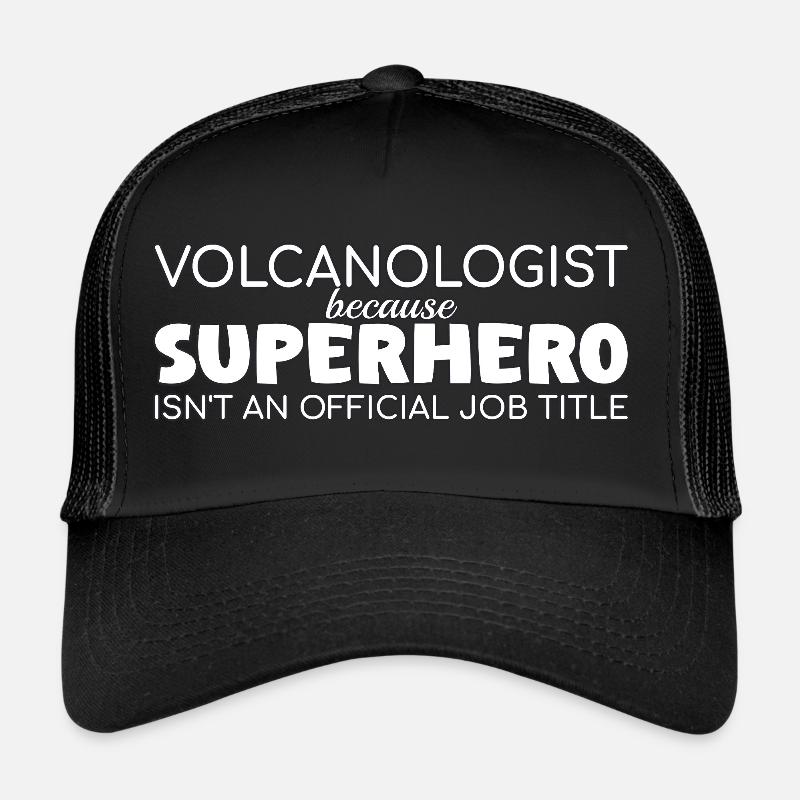 Volcanologist Superhero Volcanology Trucker Cap