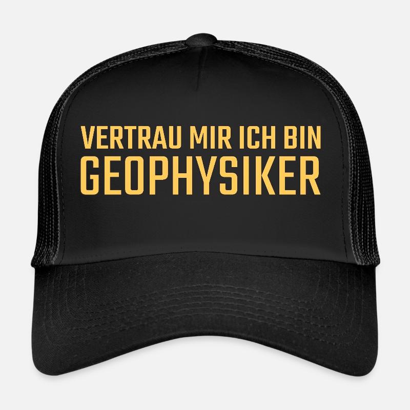 Geophysicist Trust Me Geophysics Trucker Cap