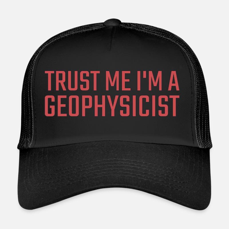 Géophysicien Faites-moi confiance Géophysique Casquette trucker 