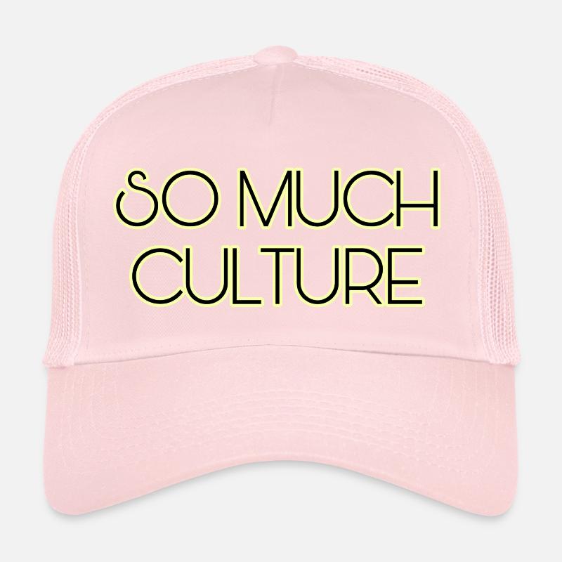 Tellement de culture Casquette trucker 