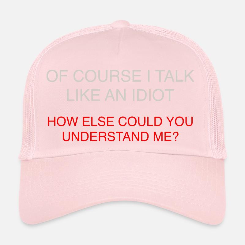 OF COURSE Trucker Cap