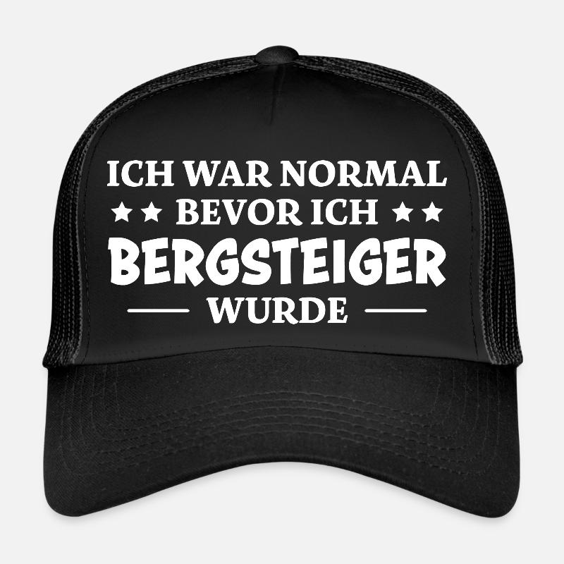 Bergsteiger Spruch Lustiges Bergsteiger Geschenk Trucker Cap