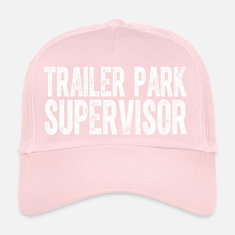 Trailer Park Supervisor Funny Hillbilly Trucker Cap