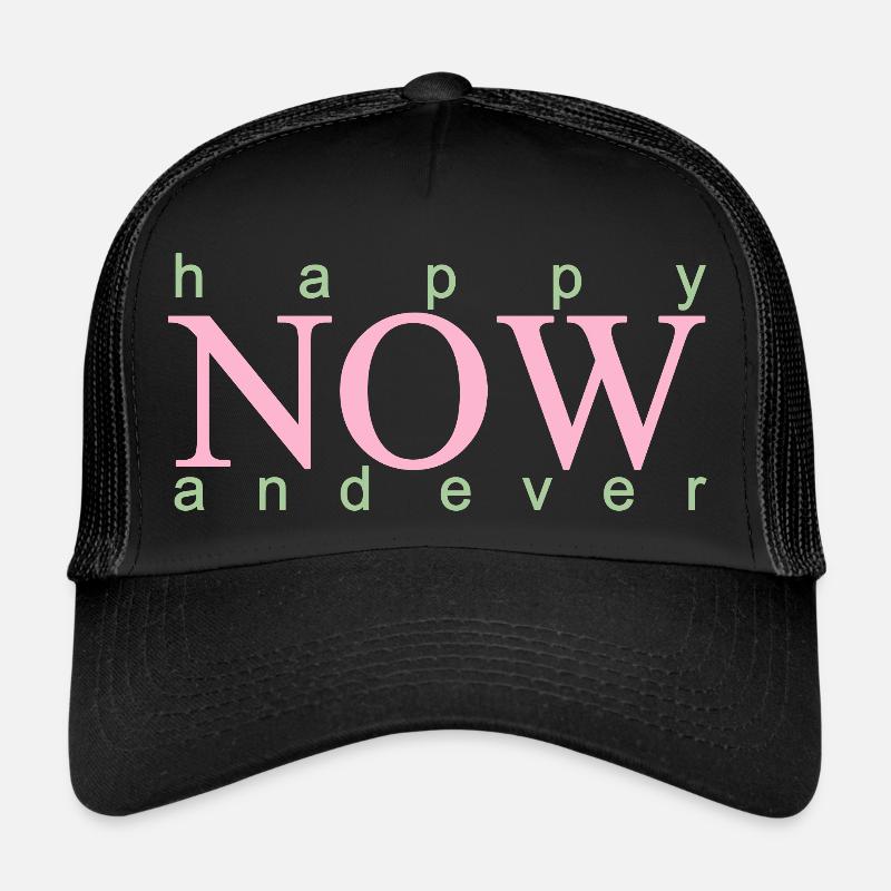happy now and ever - Trucker Cap - black/black