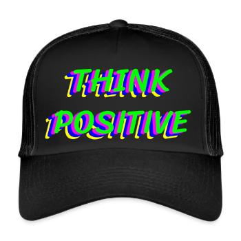 Think Positive - Trucker Cap - black/black - Front