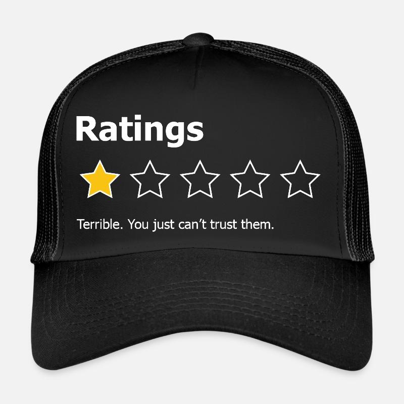 Ratings Are Terrible Trucker Cap