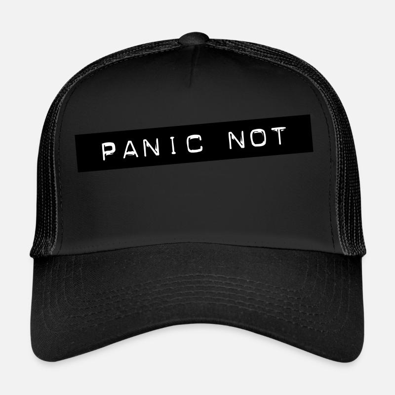 Panic Not - Trucker Cap - Schwarz/Schwarz