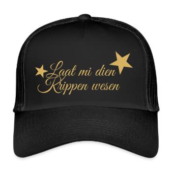 Plattdeutsch: Laat mi dien Krippen wesen - Trucker Cap - Schwarz/Schwarz - Vorne
