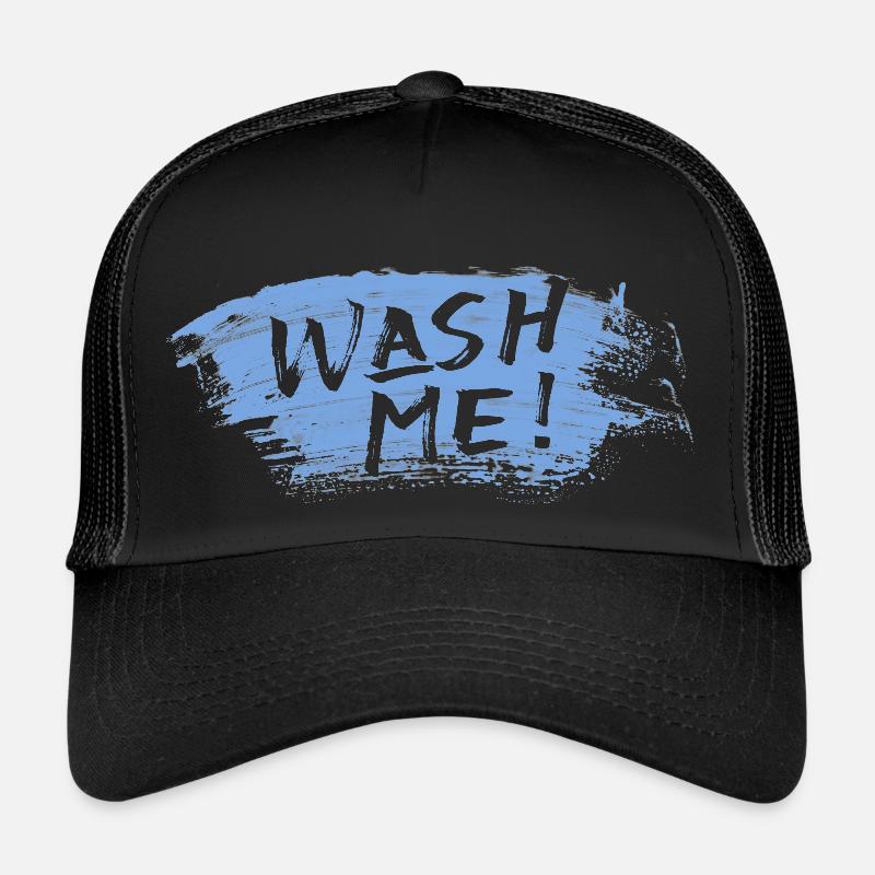 Wash Me Trucker Cap